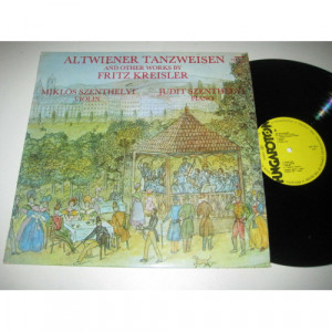 Szenthelyi Miklos - Szenthelyi Judit - Altwiener Tanzweisen and other works by Fritz Kreisler - Vinyl - LP