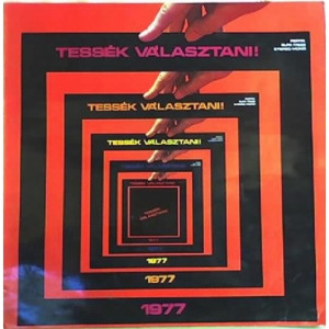 Various Artists - Tessek Valasztani 1977 - Vinyl - LP