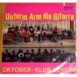 Various Artists - Unterm Arm Die Gitarre