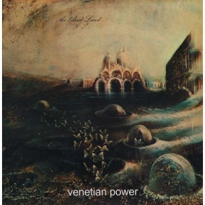 Venetian Power - The Arid Land - Vinyl - LP Gatefold