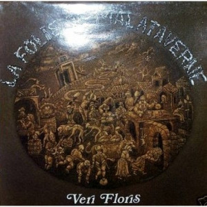 Veri Floris - La Folie De Malataverne - Vinyl - LP