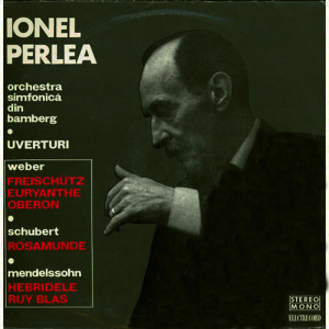 IONEL PERLEA - Bamberger Symphoniker - WEBER Freischütz-Euryanthe-Oberon - SCHUBERT Rosamunde - Vinyl - LP