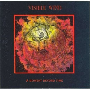 Visible Wind - A Moment Beyond Time - CD - Album