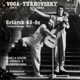 Voga-Turnovszky - Sztarok 45-on