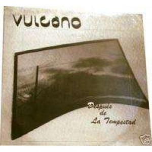 Vulcano - Despues De La Tempestad - Vinyl - LP