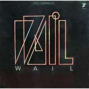 Wail - Jazz I Sverige '85 - Vinyl - LP