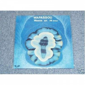 Wapassou - Messe En Re Mineur - Vinyl - LP