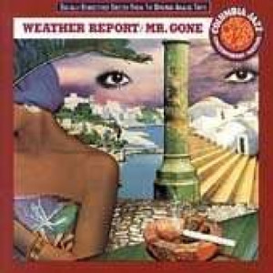 Weather Report - Mr. Gone - CD - Album