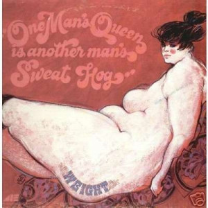 Weight - One Man's Queen Is Another Man's Sweat Hog - Vinyl - LP