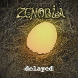 Zenobia - Delayed