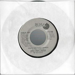 Huey Baby Harris - you've got to be a Winner - Vinyl - 45''