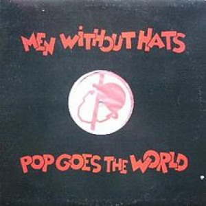 Men without Hats - Pop Goes the world - Vinyl - 12" 