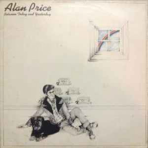 Alan Price - Between Today And Yesterday - Vinyl - LP