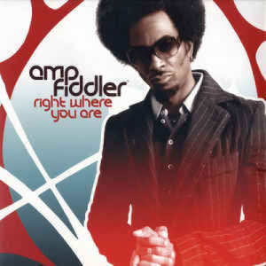 Amp Fiddler - Right Where You Are - Vinyl - 12" 