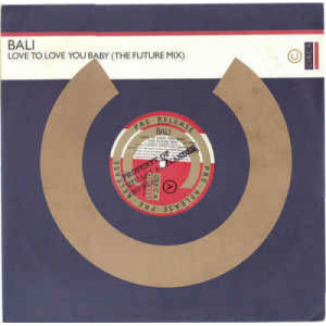 Bali - Love To Love You Baby ( The Future Mix ) - Vinyl - 12" 