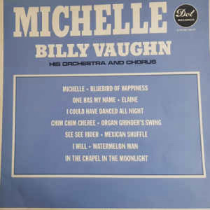 Billy Vaughn And His Orchestra And Chorus - Michelle - Vinyl - LP