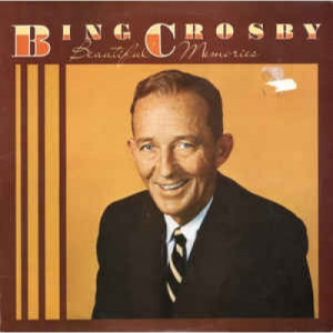 Bing Crosby - Beautiful Memories - Vinyl - LP