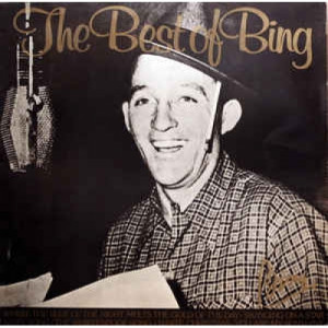 Bing Crosby - The Best Of Bing Crosby - Vinyl - LP