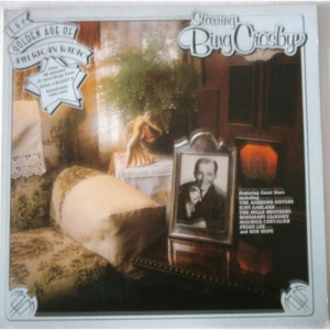 Bing Crosby - The Golden Age Of American Radio - Vinyl - LP Gatefold