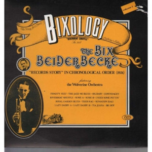 Bix Beiderbecke, The Wolverine Orchestra - Bixology "Riverboat Shuffle" - Vinyl - Compilation