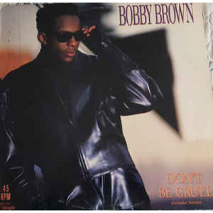 Bobby Brown - Don't Be Cruel - Vinyl - 12" 