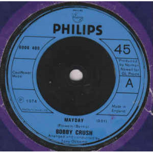 Bobby Crush - Mayday - Vinyl - 7"