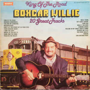 Boxcar Willie - King Of The Road - Vinyl - LP
