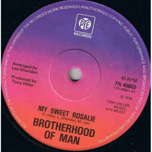 Brotherhood Of Man - My Sweet Rosalie / Sugar Honey Love - Vinyl - 45''
