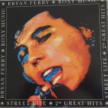 Bryan Ferry, Roxy Music - Street Life - 20 Great Hits