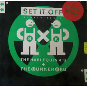 Bunker Kru/Harlequin 4's - Set It Off - Vinyl - 12" 