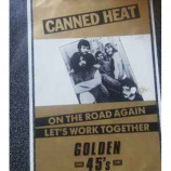 Canned Heat - On The Road Again / Let's Work Together