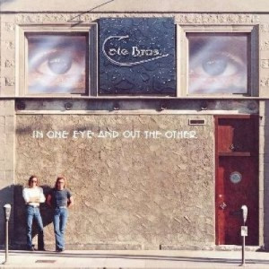 Cate Brothers - In One Eye And Out The Other - LP, Album - Vinyl - LP