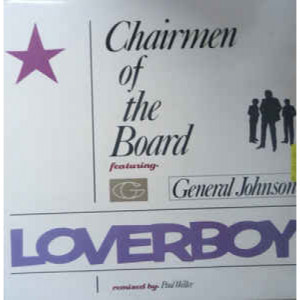 Chairmen Of The Board Featuring General Johnson - Loverboy - Vinyl - 12" 