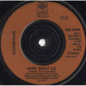 Champaign - How'Bout Us - Vinyl - 45''