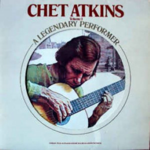 Chet Atkins - A Legendary Performer Volume 1 - Vinyl - LP