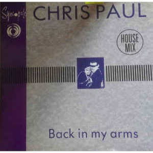 Chris Paul - Back In My Arms - Vinyl - 12" 