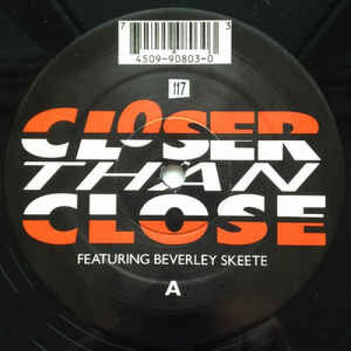 Closer Than Close Featuring Beverley Skeete - You Got A Hold On Me - Vinyl - 12" 