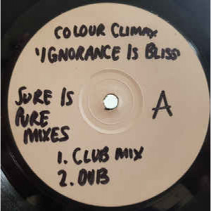 Colour Climax - Ignorance Is Bliss - Vinyl - 12" 