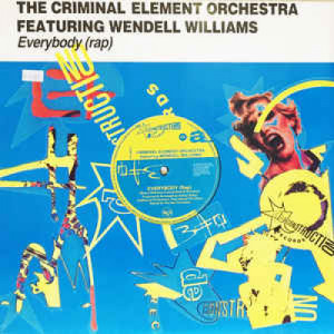 Criminal Element Ochestra - Everybody ( Rap) - Vinyl - 12" 