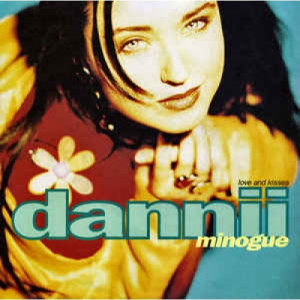 Dannii Minogue - Love And Kisses - Vinyl - 45''