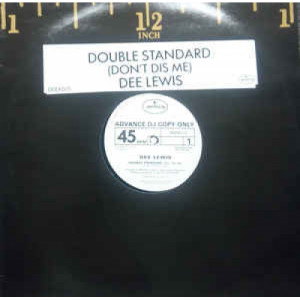 Dee Lewis - Double Standard ( Don't Dis Me ) - Vinyl - 12" 
