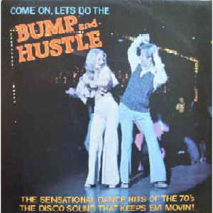Disco Construction - Bump And Hustle - Vinyl - LP