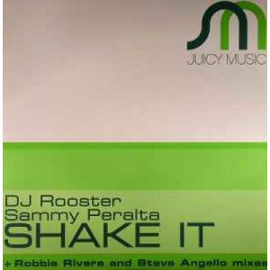 DJ Rooster & Sammy Peralta - Shake it - Vinyl - 12" 