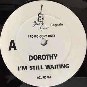 Dorothy - I'm Still Waiting - Vinyl - 12" 