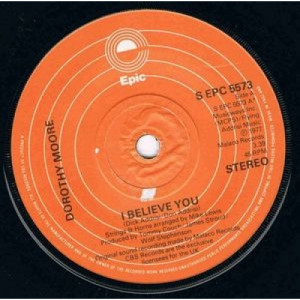 Dorothy Moore - I Believe You - 7''- Sol - Vinyl - 7"