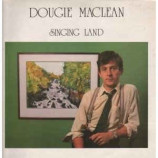 Dougie Maclean - Singing Land