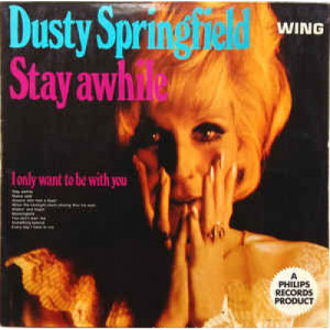 Dusty Springfield - Stay Awhile - Vinyl - LP