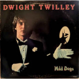 Dwight Twilley - Wild Dogs