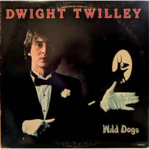 Dwight Twilley - Wild Dogs - Vinyl - LP