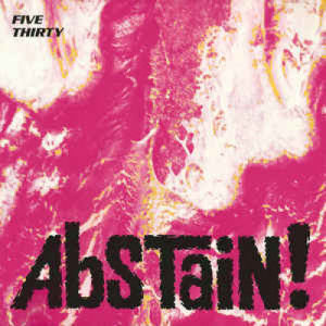 Five Thirty - Abstain - Vinyl - 12" 